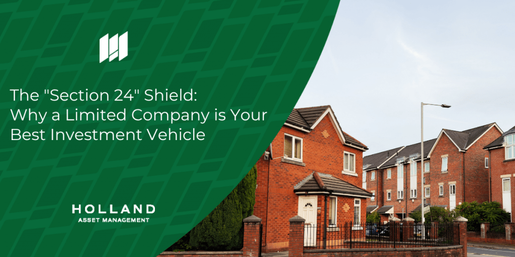 The "Section 24" Shield: Why a Limited Company is Your Best Investment Vehicle